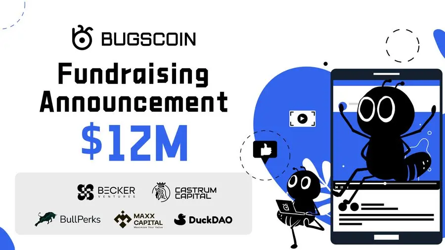 The decentralized finance education platform BugsCoin has completed a $12 million Series A financing round, with participation from Becker Ventures and others