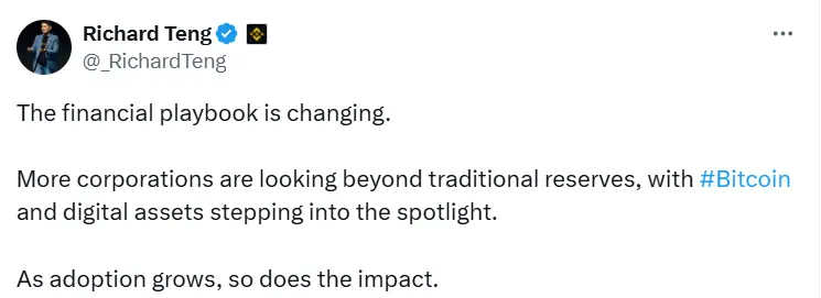 バイナンス CEO：企業は伝統的な準備以外の分野に注目し始めており、ビットコインとデジタル資産が焦点となるでしょう。