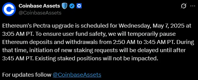 Coinbase will temporarily suspend Ethereum operations on May 7 to accommodate the Pectra upgrade