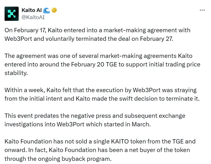 Kaito：Web3Portとマーケットメイキング契約を結んでいたが、3月の取引所調査前に協力を終了した。