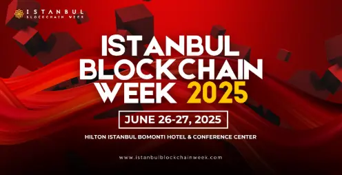 2025 Istanbul Blockchain Week is about to begin
