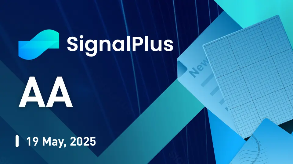 SignalPlus Macro Analysis Special Edition: AA