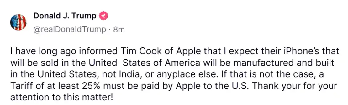 特朗普：若蘋果不在美國製造和生產，將對其徵收 25% 關稅