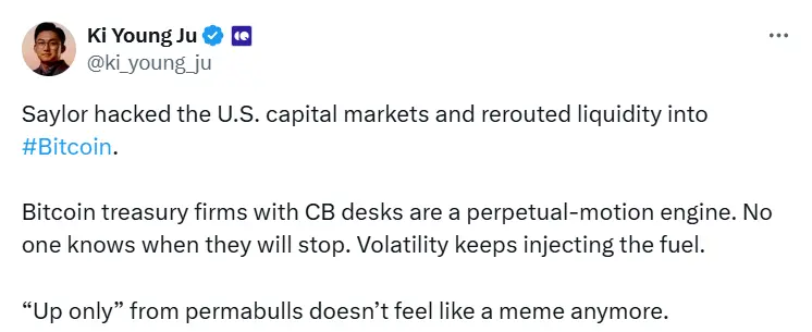 CryptoQuant CEO：Michael Saylor 将美国资本市场流动性引入 BTC，形成永动机效应