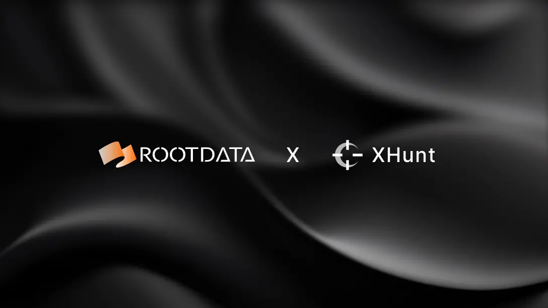 The InfoFi platform XHunt has reached a strategic cooperation with RootData to integrate investment and financing information into the X plugin