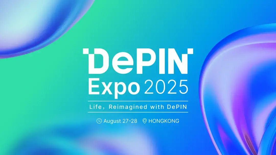 The world's first DePIN-themed exhibition is set to land in Hong Kong, with the grand opening of DePIN Expo 2025