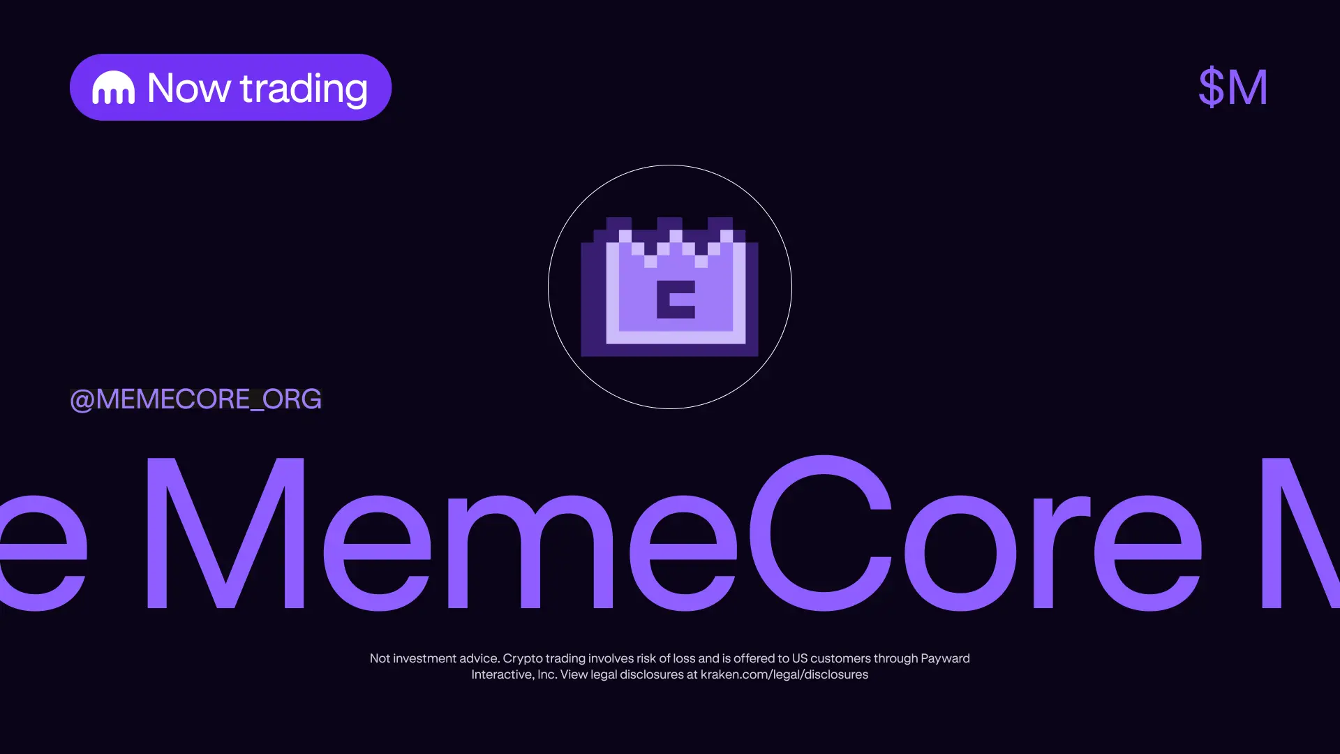 Kraken 现已上线 MemeCore (M)