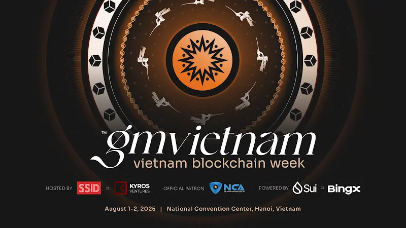 GM Vietnam 2025：由 SSID 和 Kyros Ventures 联合主办，打造东南亚 Web3 枢纽