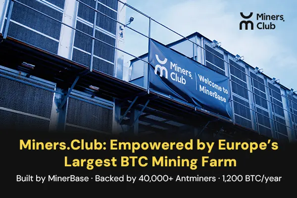 Miners.Club: Accelerating the Financialization of Bitcoin Hash Power with Self-Operated Super Mining Farms