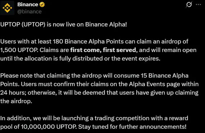 Binance alpha has launched UPTOP, and holding at least 180 Alpha points allows you to claim the airdrop