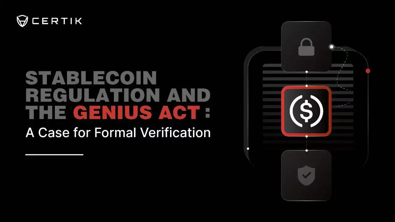 稳定币监管与《GENIUS法案》：形式化验证的必要性