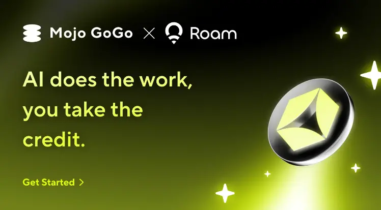 Roam 攜手 Mojo GoGo：用 AI Agent 與真實用戶互動重塑社媒行銷新格局