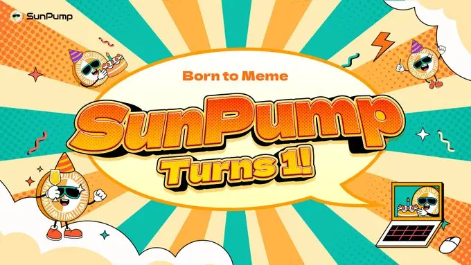 SunPump 週年慶生日祝福大賽正式啟動，參與瓜分 500 USDT 大獎