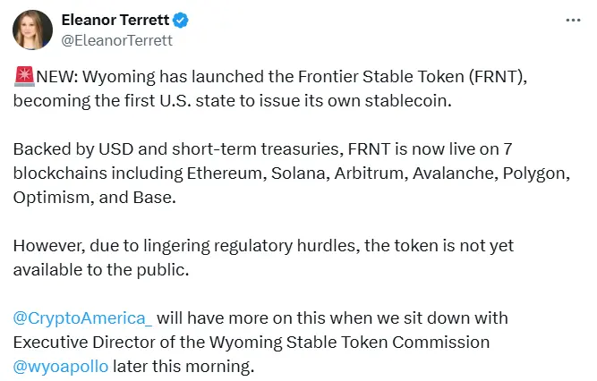 Eleanor Terrett：怀俄明州发行美国首个州级稳定币 FRNT