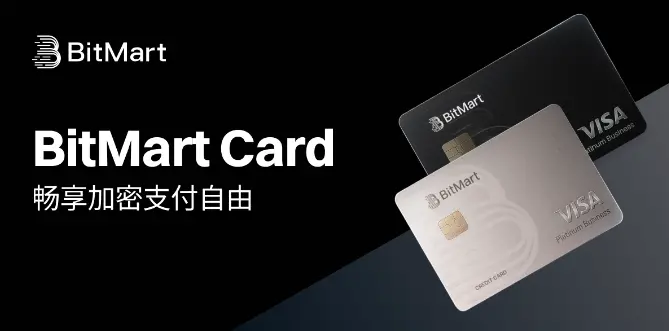 BitMart Card 发布：畅享加密支付自由