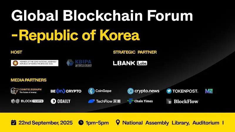 LBank Labs, in collaboration with South Korean Congressman Min Byeong-deok and KBIPA, will launch the Global Blockchain Forum at KBW 2025