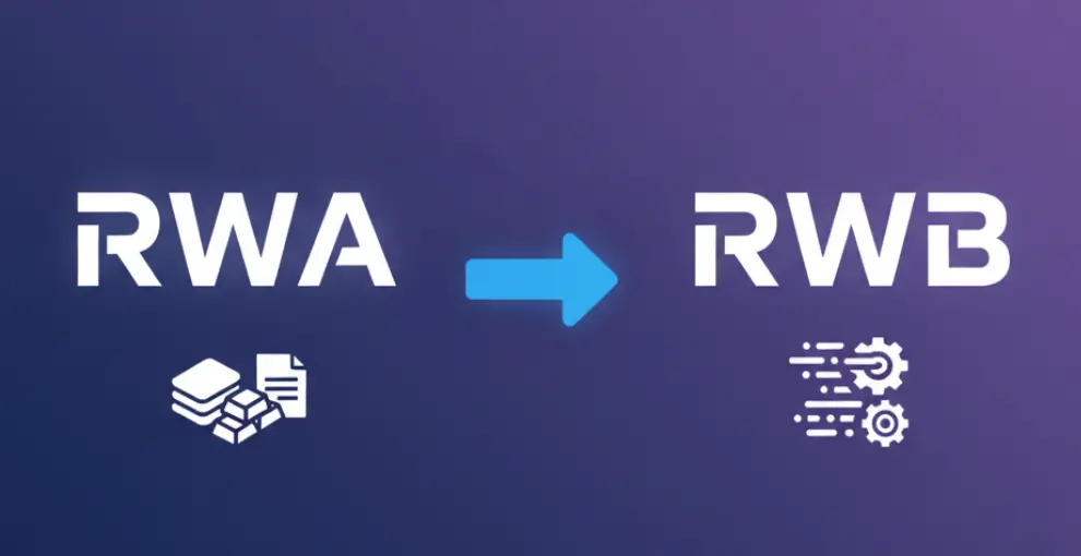 RWB 新叙事崛起：从“资产代币化”迈向“业务代币化”