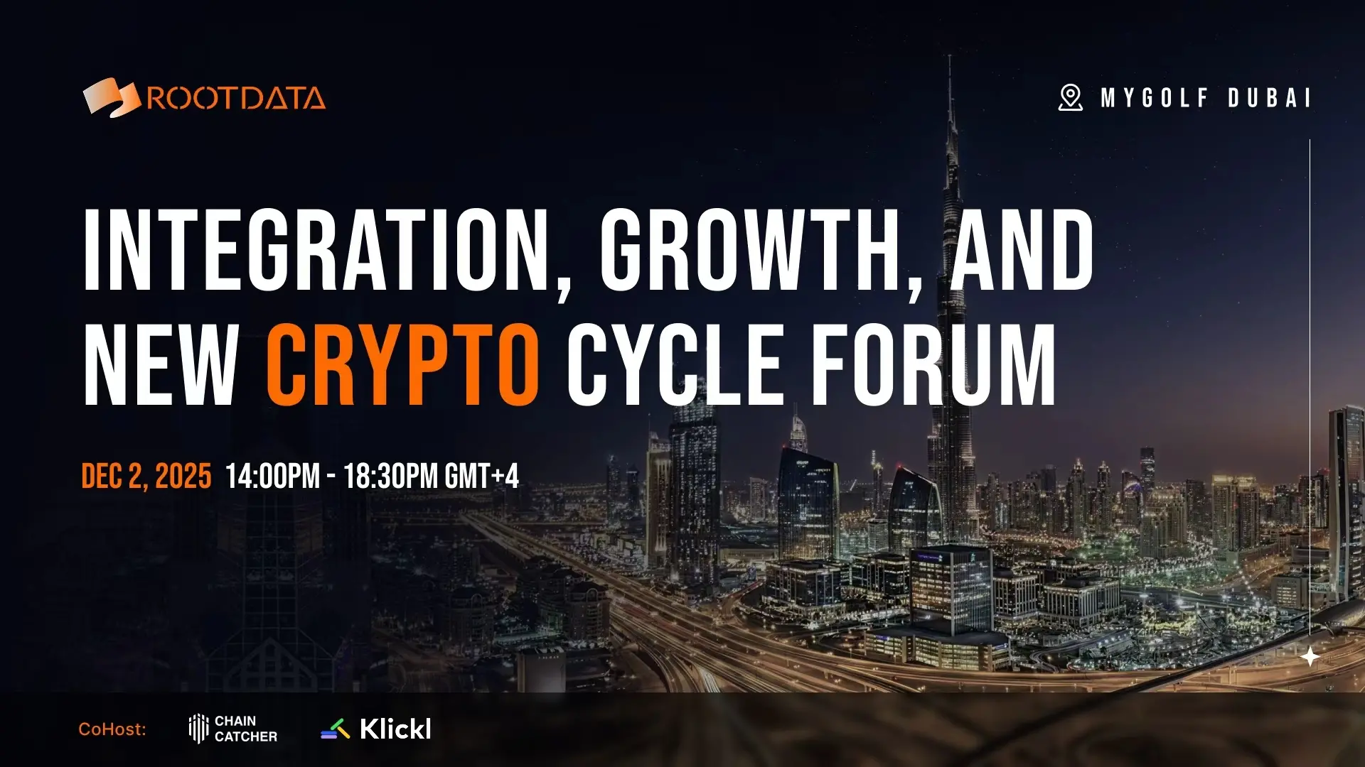 RootData 联合 ChainCatcher、Klickl 将于 12 月 2 日在迪拜举办「融合、增长与新加密周期」主题论坛