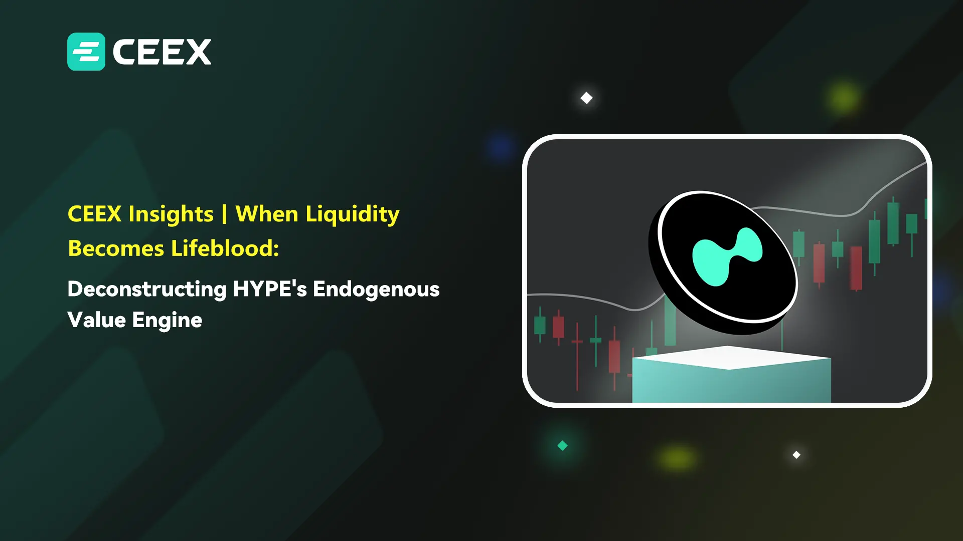 CEEX Insights | When Liquidity Becomes the Backbone of Protocols: An Anatomy of HYPE's "Endogenous Value Cycle"