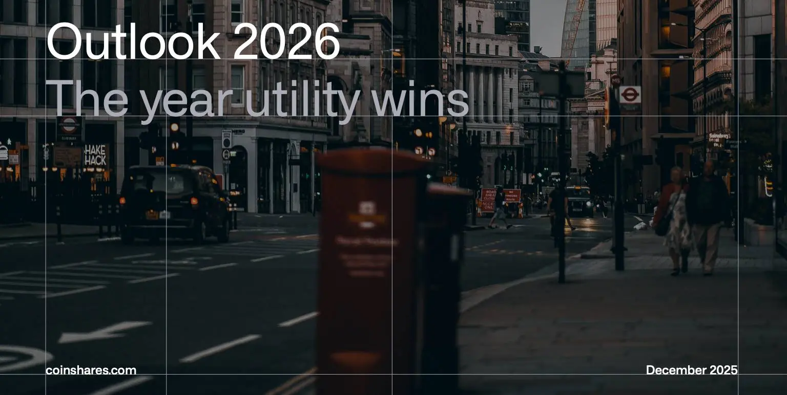 Interpreting the CoinShares 2026 Report: Saying Goodbye to Speculative Narratives and Embracing the Year of Practicality