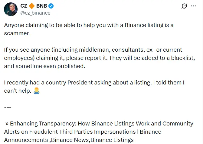 赵长鹏：어떤 상장 지원을 주장하는 정보는 모두 사기이며, 최근 어떤 국가의 대통령의 문의도 거부되었습니다