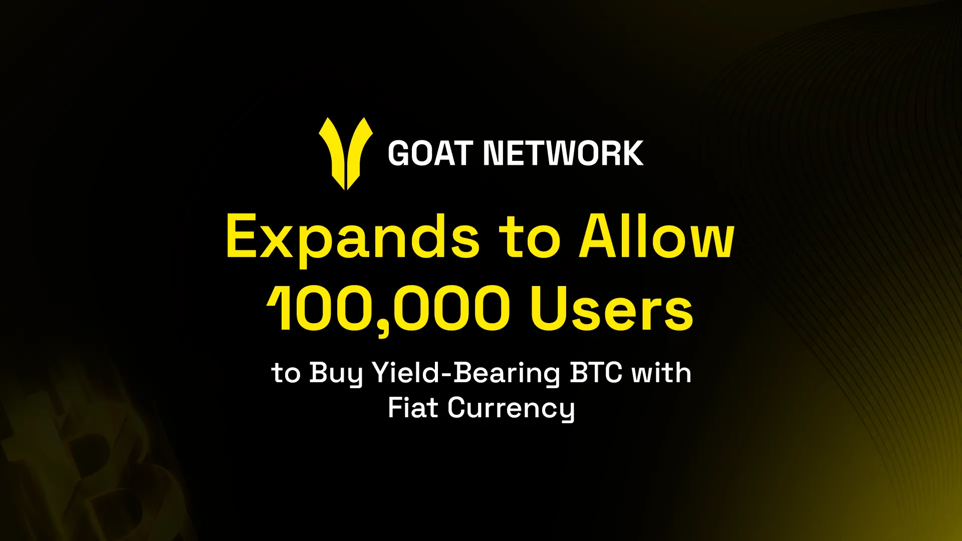GOAT Network 与 DitoBanx 在墨西哥推出比特币自托管收益试点，覆盖超 10 万名用户