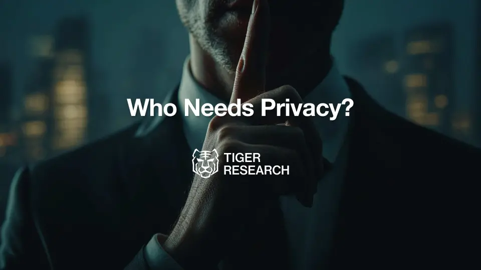 Tiger Research：Monero、Zcash 和 Canton Network 谁才是隐私之王？