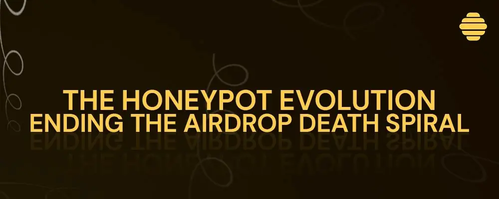 Honeypot Finance 的进化：终结空投死亡螺旋