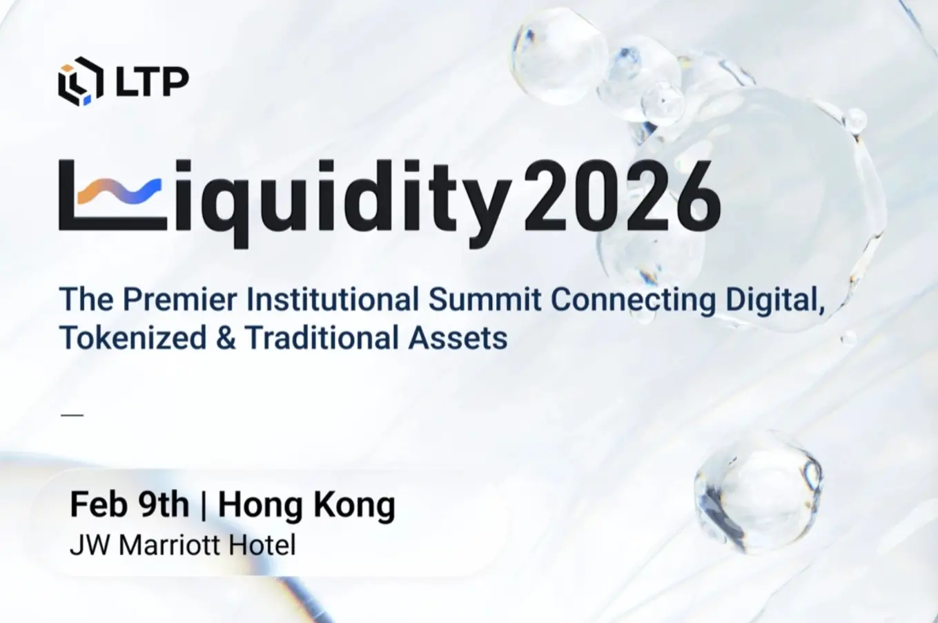 「Liquidity 2026」：與全球機構共話數字資產與 TradFi 的融合時刻