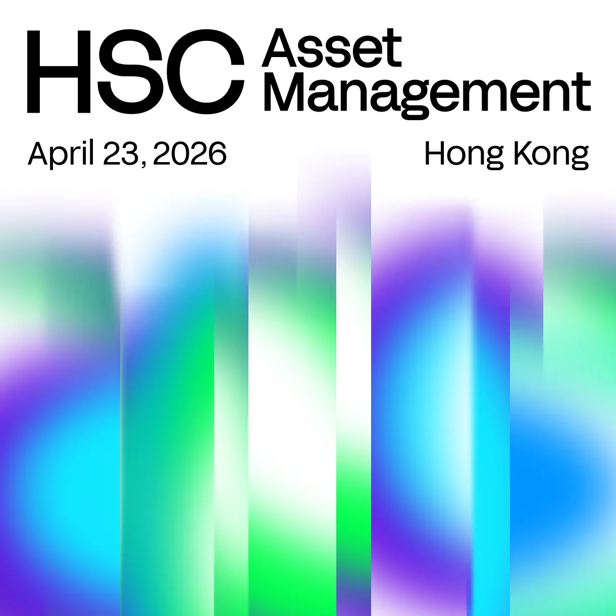 HSC 자산 관리 정상 회의 홍콩 개최