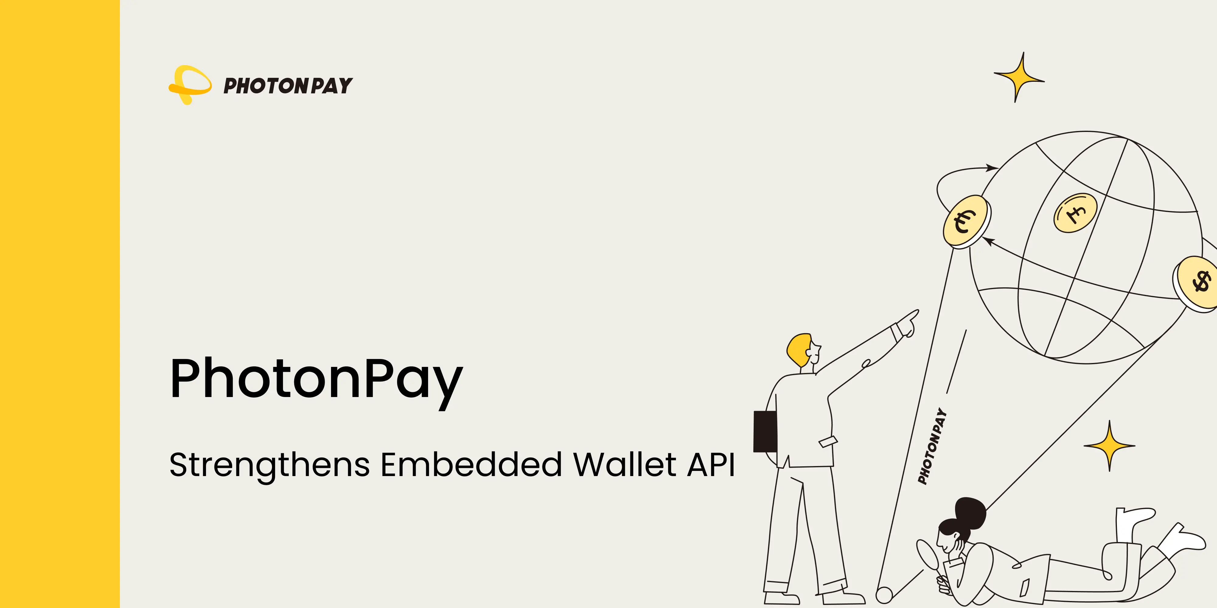 PhotonPayの埋め込み型ウォレットAPIのアップグレード: “目に見えず、必然的な”ステーブルコイン決済の基盤インフラを構築する