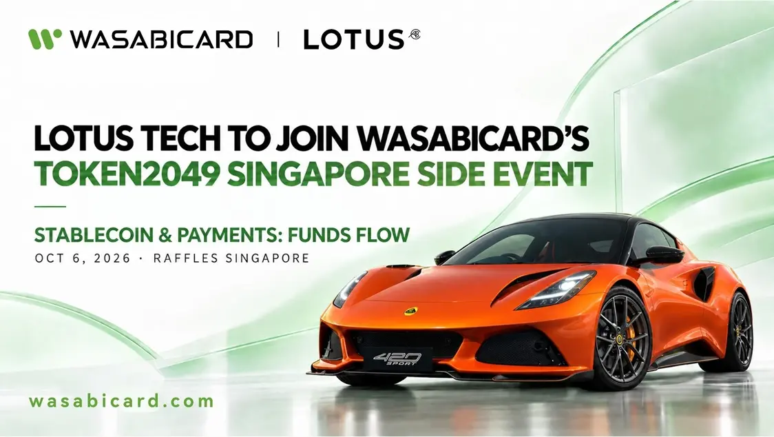 Lotus Technology will attend the WasabiCard TOKEN2049 Singapore Side Event, focusing on the real-world applications of stablecoins